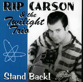 Carson ,Rip And The Twilight Trio - Stand Back
